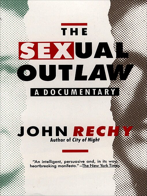 Title details for The Sexual Outlaw by John Rechy - Available